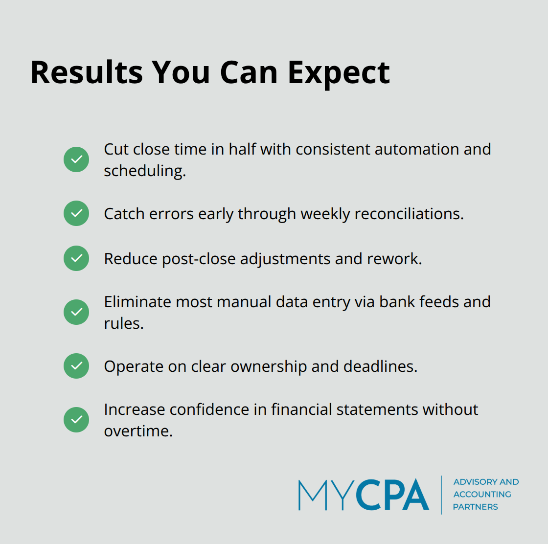 Checkmark list of outcomes from a streamlined close process - monthly close process